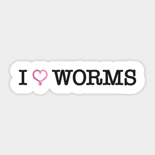 Gardening lover I love worms Sticker